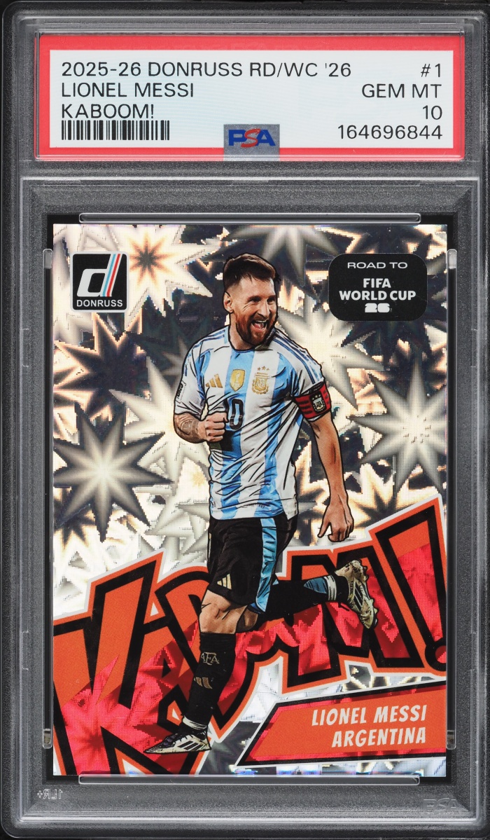 Lionel Messi 2025 Donruss Road to FIFA World Cup 26 Kaboom number 1 in a PSA 10 holder